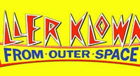KILLER KLOWNS FROM OUTER SPACE