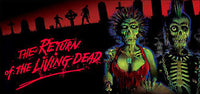 RETURN OF THE LIVING DEAD