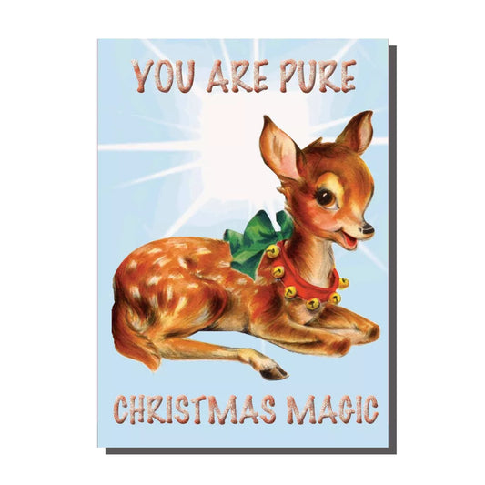 You Are Pure Christmas Magic Card