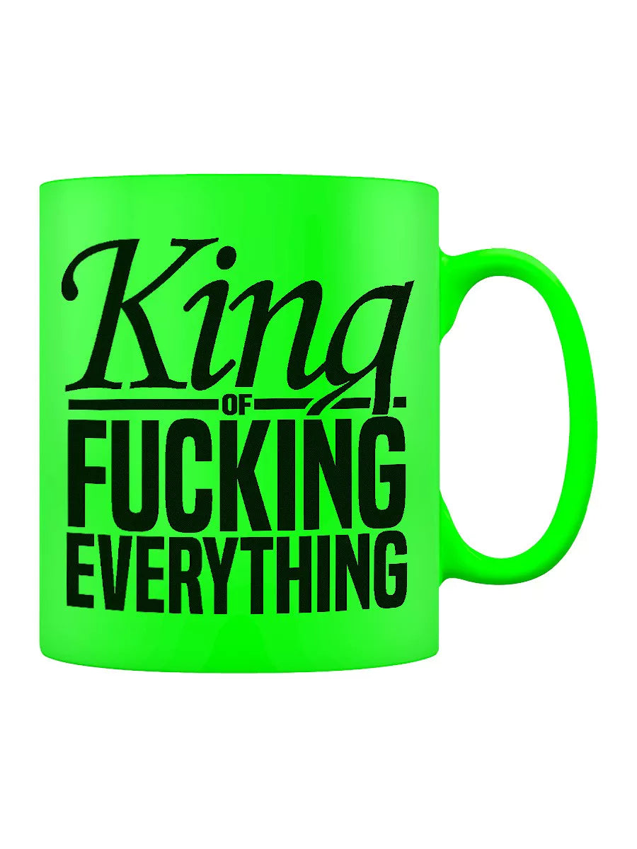 King Of Fucking Everything Green Neon Mug